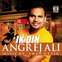 Leja Ik Suneha (Mirza) - Angrej Ali & Aman Hayer