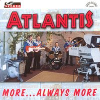 More Than I Can Say - Atlantis
