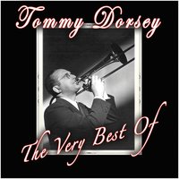 Little Girl - Tommy Dorsey Orchestra