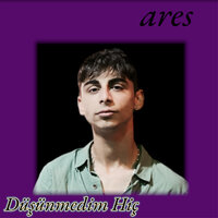 Düşünmedim Hiç - ARES