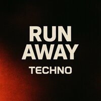Run Away - Techno - O.P.