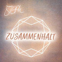Zusammenhalt - STEPH