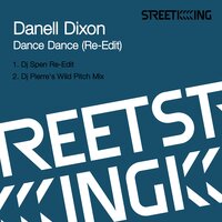 Dance Dance - Danell Dixon & DJ Pierre
