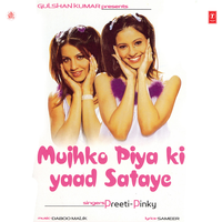 Haaye Piya - Preeti & Pinky & Dabbu Malik