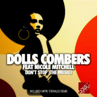 Don't Stop ( The Music ) - Dolls Combers & Nicole Mitchell