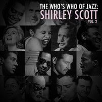 Troubles of the World - Shirley Scott & Stanley Turrentine