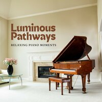 Silent Whispers - Relaxing Piano Moments