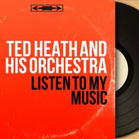 A Kiss in the Dark - Ted Heath and his Orchestra
