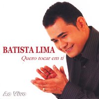 Sou Filho Do Rei - Batista Lima