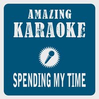 Spending My Time - Clara Oaks