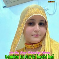 Samina Tu Hur Ki Bachi Hai - sahin khan & Waseem Dehangal & Sajja Pathraliya