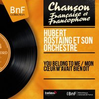 You Belong to Me - Hubert Rostaing et son orchestre