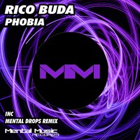 Phobia - Rico Buda & Mental Drops
