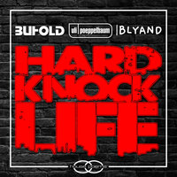 Hard Knock Life - Buhold & Uli Poeppelbaum & BLYAND
