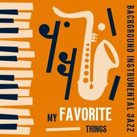 Easy Listening Jazz - Background Instrumental Jazz