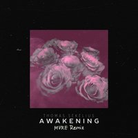 Awakening - Thomas Sekelius & MVRE