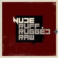 Ruff, Rugged + Raw - NUDE
