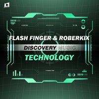 Technology - Flash Finger & Roberkix