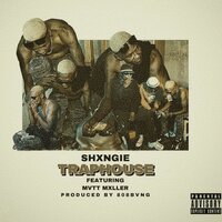 Traphouse - SHXNGIE & Mvtt Mxller