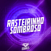 Rasteirinho Sombroso - MC Gw & DJ VN Mix