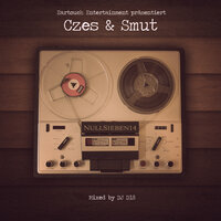 Von der Wiege bis zum Grab - Session - Czes&Smut & Funk Your Head Up