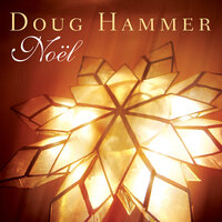 The Secret of Christmas - Doug Hammer
