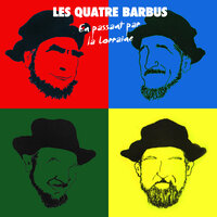 Meunier tu dors - Les Quatre Barbus & Lucienne Vernay