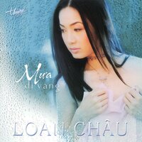 Mưa Dĩ Vãng - Loan Châu
