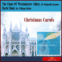 The Holly And The Ivy - The Choir Of Westminster Abbey & Dr. Reginald Jacques