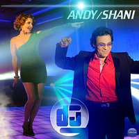 DJ - Andy & Shani