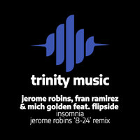 Insomnia - Jerome Robins & Fran Ramirez & Mich Golden & MC Flipside & Flipside