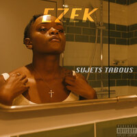 Sujets tabous - EZEK