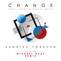 Sunrise Forever - Change & Tanya Michelle Smith