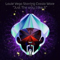 Just The Way I Like It - Louie Vega & Cassio Ware