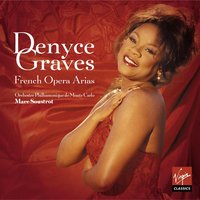 Samson et Dalila: Mon coeur s'ouvre à ta voix - Denyce Graves & Marc Soustrot & Orchestre Philharmonique de Monte Carlo & Камиль Сен-Санс