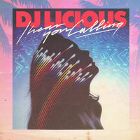 I Hear You Calling - Dj Licious & Kc Lights