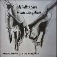 Movimiento Perpetuo - Franck Pourcel Et Son Grand Orchestre