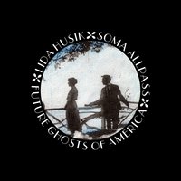 Future Ghosts of America - Sara Lund & Danielle Goldman & Soma Allpass & Lida Husik