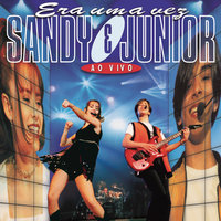 Etc... E Tal - Sandy e Junior