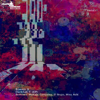 DarkSeCT - Rowen X & Makaja Gonzales