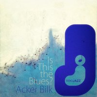 If You Were the Only Girl in the World - Acker Bilk & Paramount Jazz Band