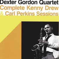 Cry Me a River - Dexter Gordon & Carl Perkins & Kenny Drew