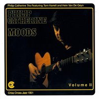 Two Faced Lover - Philip Catherine Trio & Tom Harrell & Heyn Van De Geyn