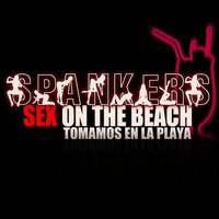Tomamos En La Playa (Sex On The Beach) - Spankers & Barbara Clara & Paolo Ortelli