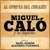 El Vals Soñador - Orquesta De Miguel Caló & Raul Beron & Miguel Calo