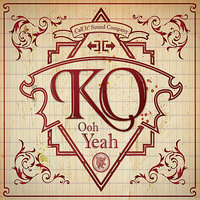 Ooh Yeah - KO