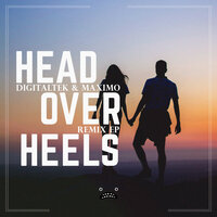 Head Over Heels - DigitalTek & Maximo & MusicBySergius