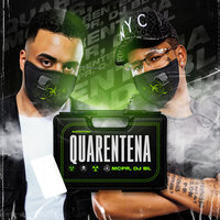 Quarentena - MC PR & DJ BL