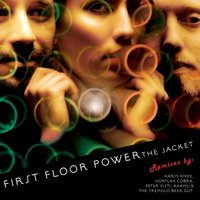 Le Jaquet - First Floor Power & The Tremolo Beer Gut