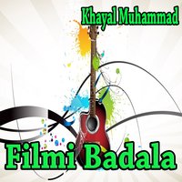 Ya Jazba Da - Khayal Muhammad